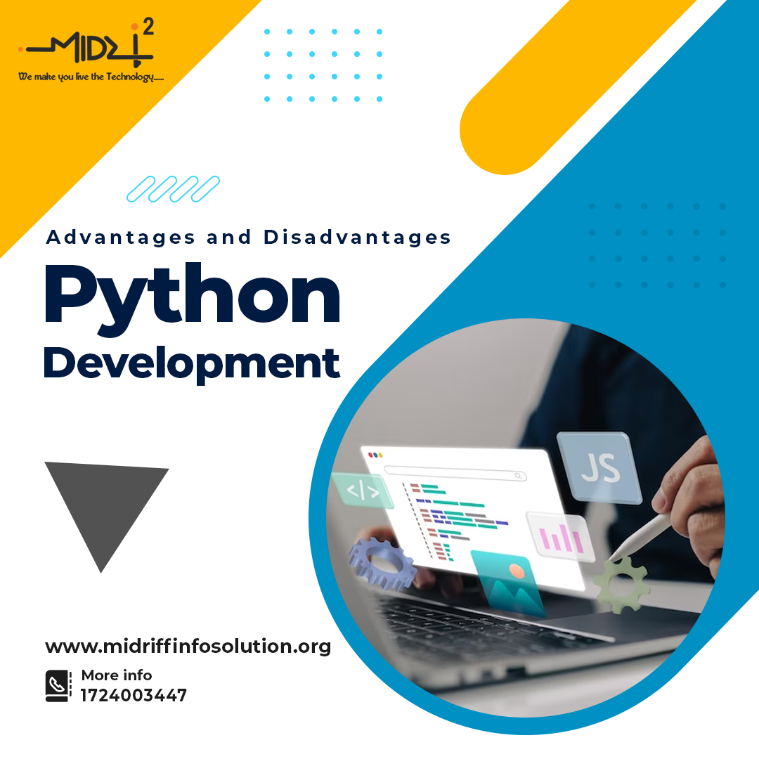 Advantages and Disadvantages Of Python Development
