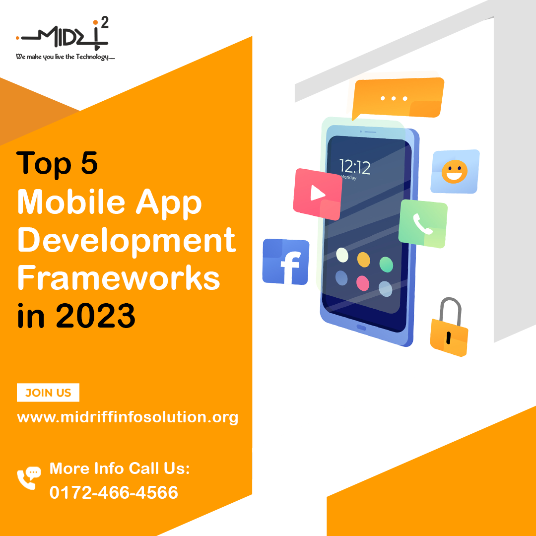 Top 5 Mobile App Development Frameworks in 2023