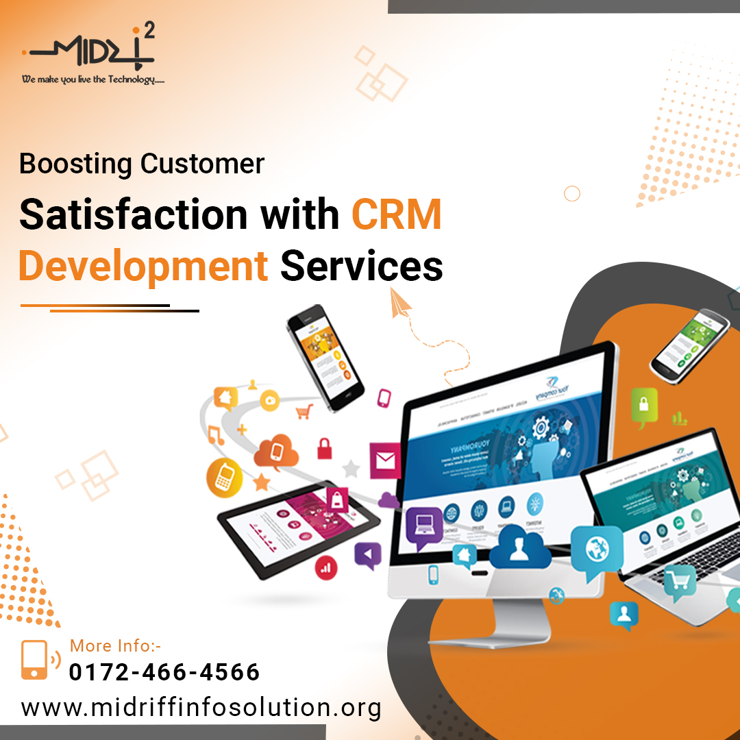 Boosting Customer Satisfaction with CRM Development Services
