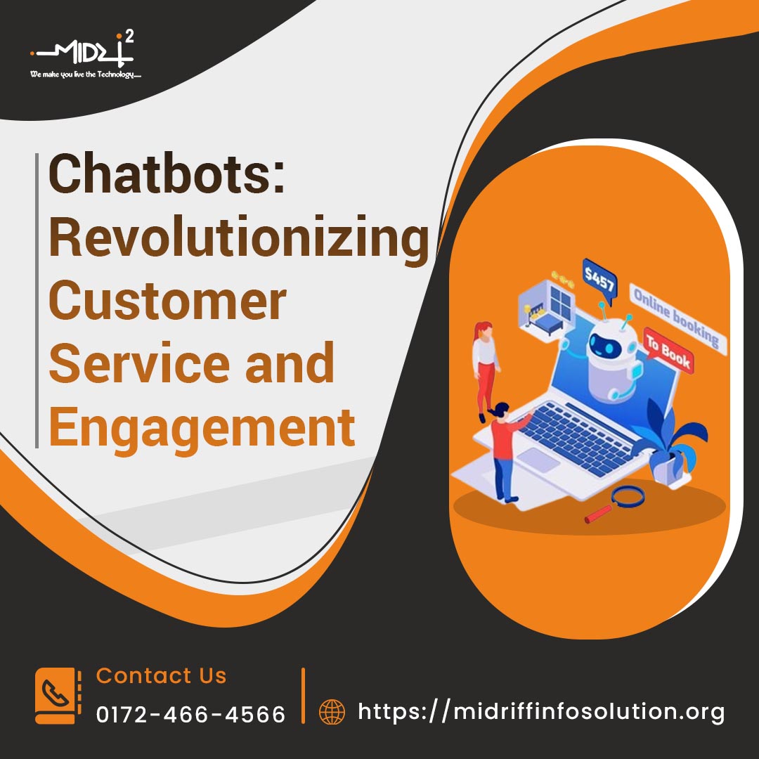 Chatbots: Revolutionizing Customer Service and Engagement