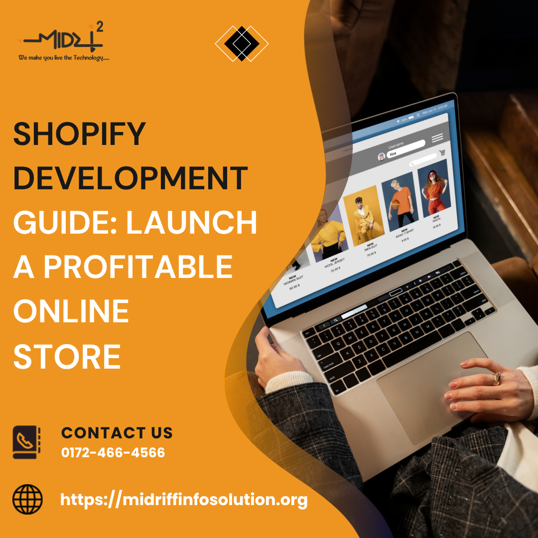 Shopify Development Guide: How to Launch a Profitable Online Store